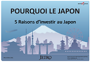 WHY JAPAN？ Cinq raisons d'investir au Japon
