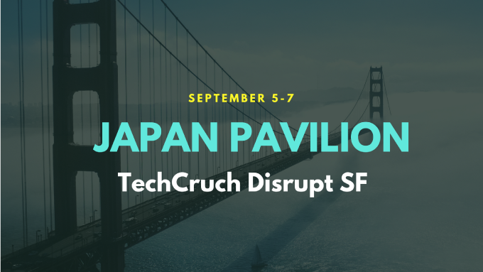 Japan Pavilion at Disrupt SF 2018